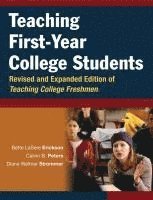 Bette LaSere Erickson, Calvin B. Peters, Diane Weltner Strommer - Teaching First-Year College Students, Häftad