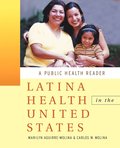 Latina Health in the United States