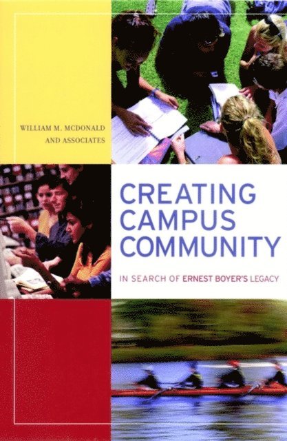 William M. McDonald - Creating Campus Community, E-bok