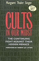 Margaret Thaler Singer - Cults in Our Midst, Häftad