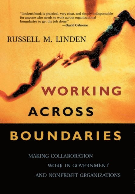 Russell M. Linden - Working Across Boundaries, E-bok. Tillgänglighet: Lägg i varukorg