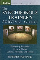 Jennifer Hofmann - Synchronous Trainer's Survival Guide, Häftad. Tillgänglighet: Lägg i varukorg