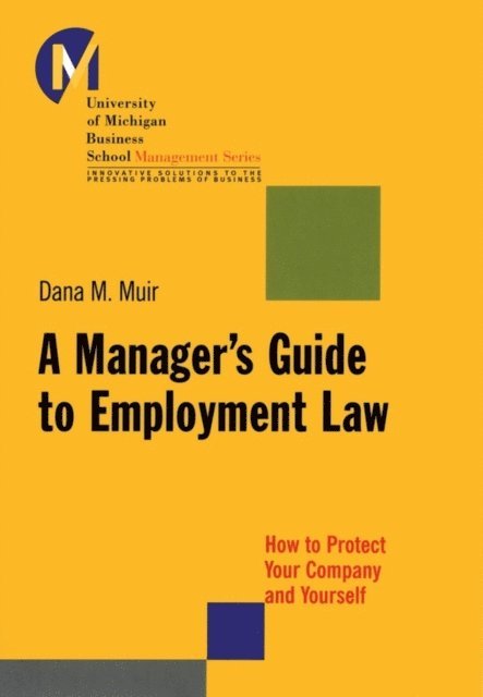 Dana M. Muir - Manager's Guide to Employment Law, E-bok