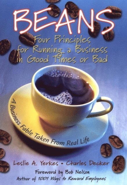 Bob Nelson, Charles Decker, Leslie Yerkes - Beans, E-bok