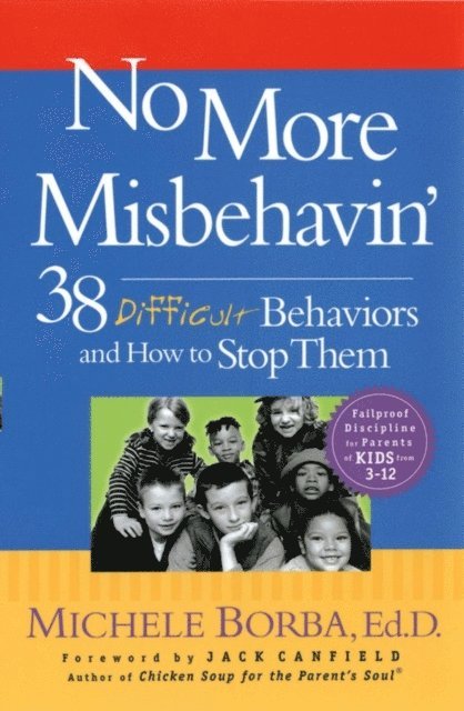 Michele Borba - No More Misbehavin', E-bok