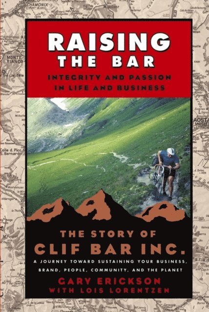 Gary Erickson - Raising the Bar, E-bok