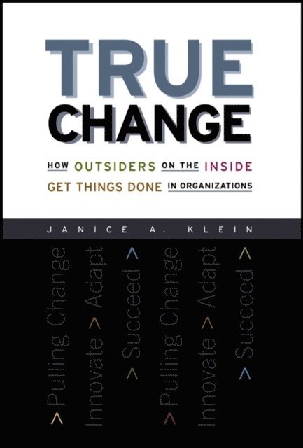 Janice A. Klein - True Change, E-bok