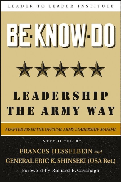 Frances Hesselbein - Be * Know * Do, E-bok