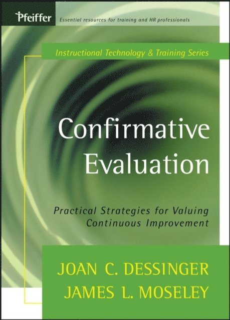 James L. Moseley, Joan C. Dessinger - Confirmative Evaluation, E-bok