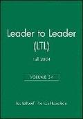 Leader to Leader (LTL), Volume 34, Fall 2004