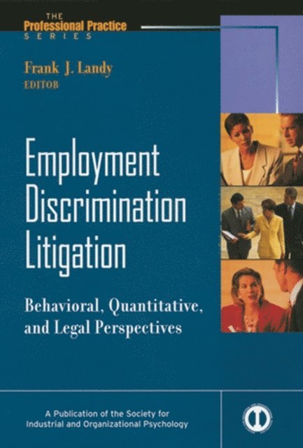 Frank J. Landy - Employment Discrimination Litigation, E-bok