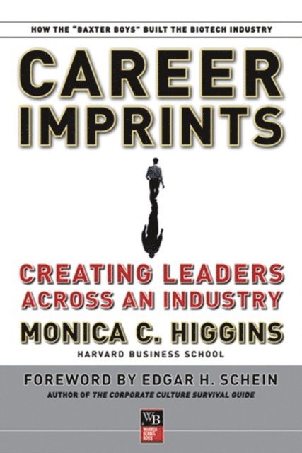Monica C. Higgins - Career Imprints, E-bok