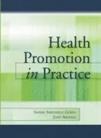 Sherri Sheinfeld Gorin, Joan Arnold, Sherri Sheinfeld-Gorin, Joan Hagan Arnold - Health Promotion in Practice, Häftad. Tillgänglighet: Lägg i varukorg