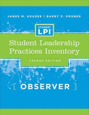 Student Leadership Practices Inventory (LPI), Observer Instrument av James M Kouzes, Barry Z Posner