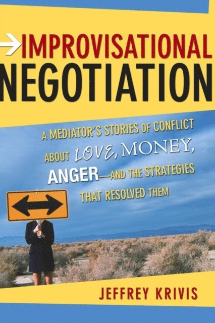 Jeffrey Krivis - Improvisational Negotiation, E-bok