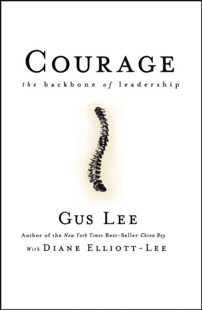 Diane Elliott-Lee, Gus Lee - Courage, E-bok