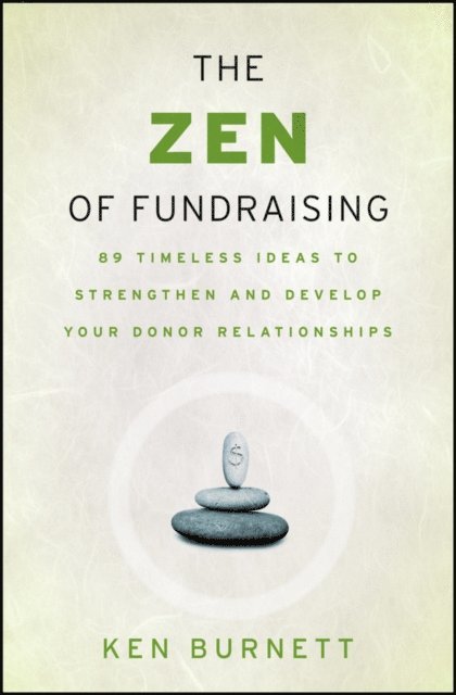 Ken Burnett - Zen of Fundraising, E-bok