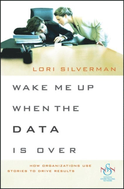 Lori L. Silverman - Wake Me Up When the Data Is Over, E-bok