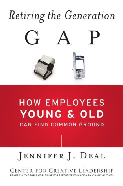 Jennifer J. Deal - Retiring the Generation Gap, E-bok