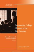 Community College Missions in the 21st Century