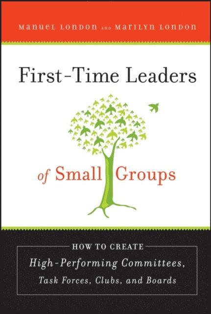 Marilyn London, Manuel London - First-Time Leaders of Small Groups, E-bok