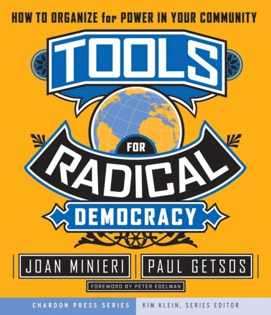 Kim Klein, Paul Getsos, Joan Minieri - Tools for Radical Democracy, E-bok