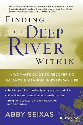 Finding the Deep River Within av Abby Seixas, Seixas