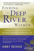 Finding the Deep River Within