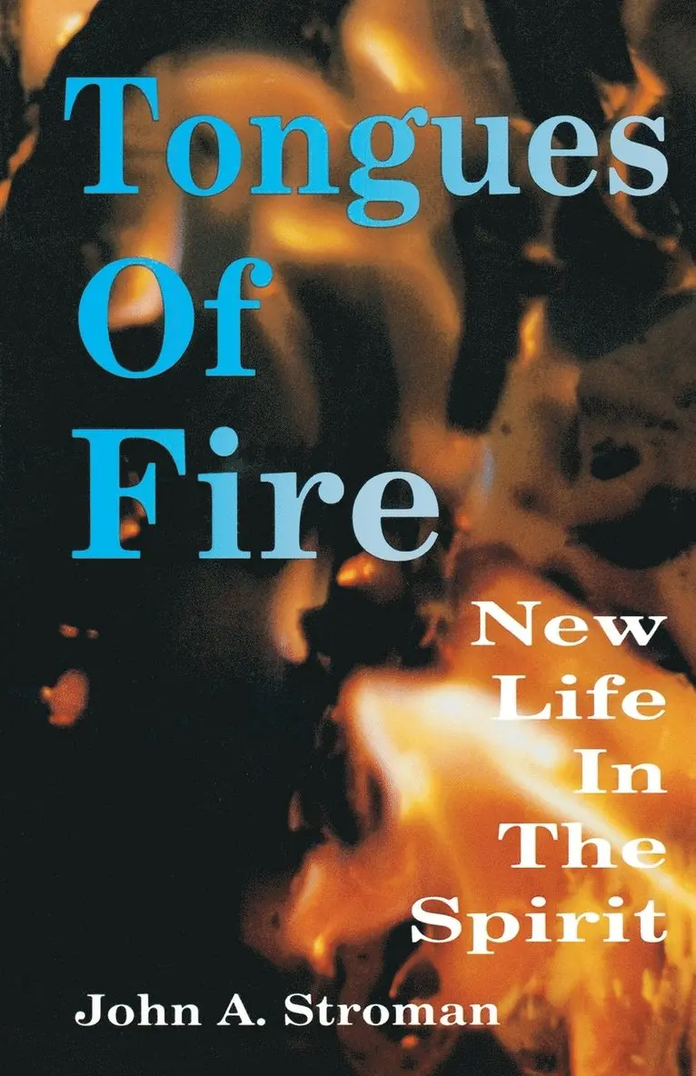 John A Stroman - Tongues of Fire, Häftad. Tillgänglighet: Lägg i varukorg