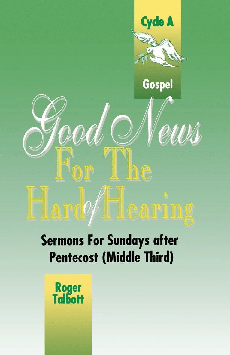 Roger G Talbott - Good News for the Hard of Hearing, Häftad