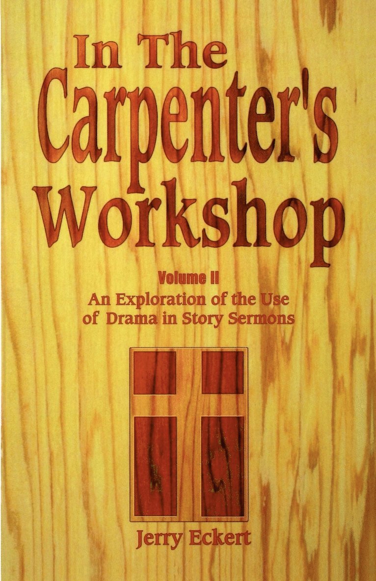 Jerry Eckert - In the Carpenter's Workshop Volume 2, Häftad