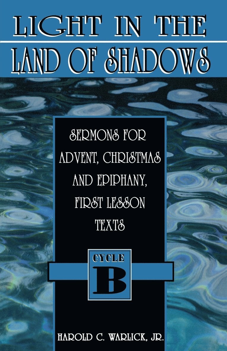 Harold C Warlick Jr - Light in the Land of Shadows, Häftad