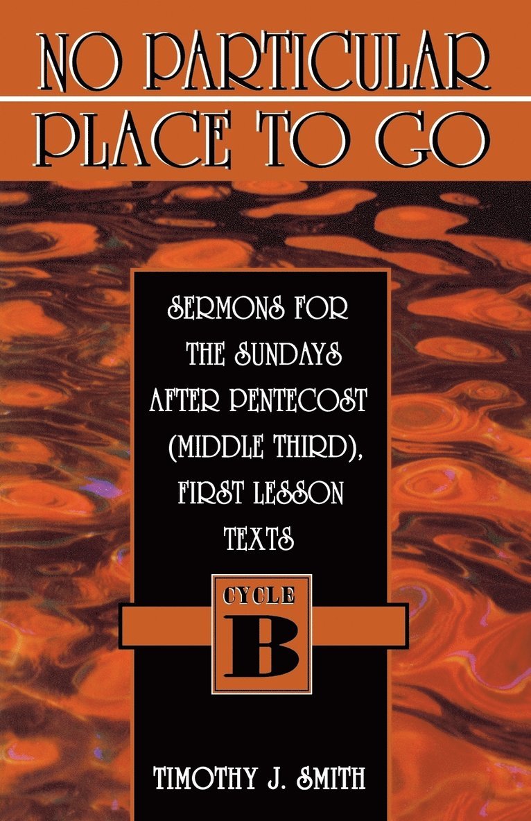 Timothy J Smith - No Particular Place to Go, Häftad