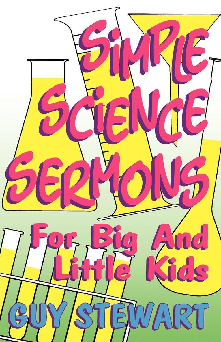 Guy Stewart - Simple Science Sermons, Häftad