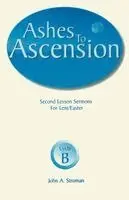 John A Stroman - Ashes to Ascension, Häftad. Tillgänglighet: Lägg i varukorg