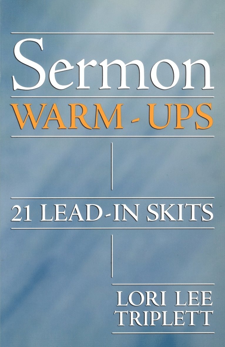 Lori Lee Triplett - Sermon Warm-Ups, Häftad