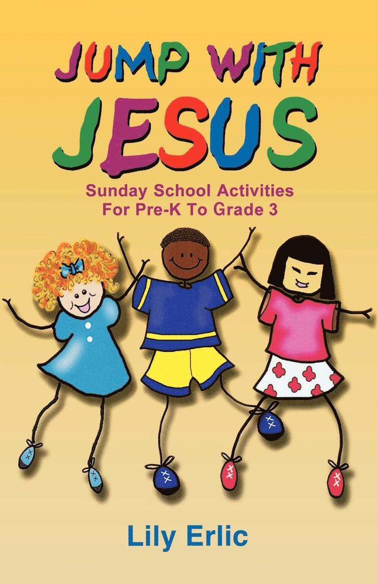 Lily Erlic - Jump with Jesus!, Häftad. Tillgänglighet: Lägg i varukorg