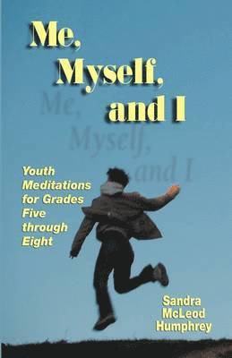 Sandra McLeod Humphrey - Me, Myself, and I, Häftad. Tillgänglighet: Lägg i varukorg