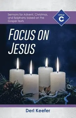 Derl Keefer - Focus on Jesus!, Häftad. Tillgänglighet: Lägg i varukorg