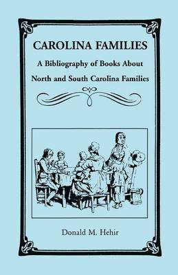 Donald M Hehir - Carolina Families, Häftad. Tillgänglighet: Lägg i varukorg