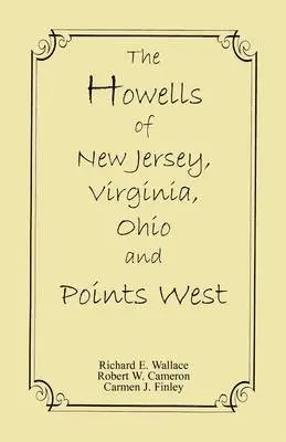 Howells of New Jersey, Virginia, Ohio and Points West