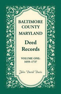 Baltimore County, Maryland Deed Records, Volume 1