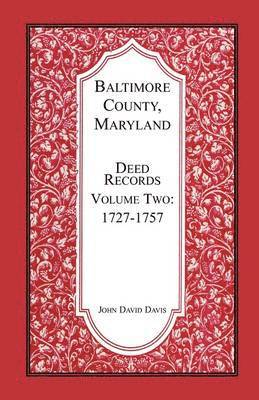Baltimore County, Maryland Deed Records, Volume 2