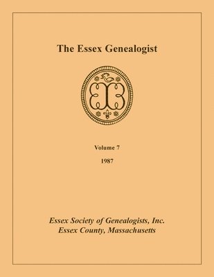 Essex Genealogist, Volume 7, 1987