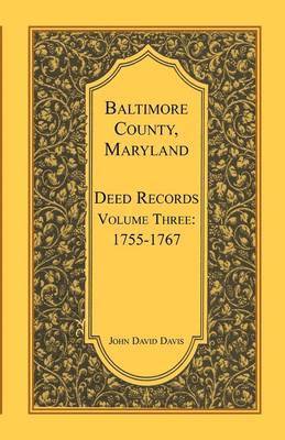 Baltimore County, Maryland Deed Records, Volume 3