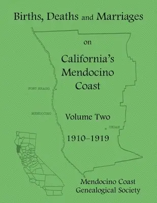 Births, Deaths and Marriages on California's Mendocino Coast