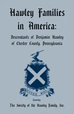 Hawley Families in America