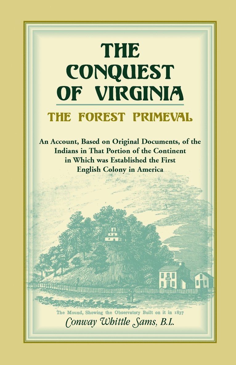 Conquest of Virginia, the Forest Primeval