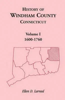 History of Windham County, Connecticut, Volume 1