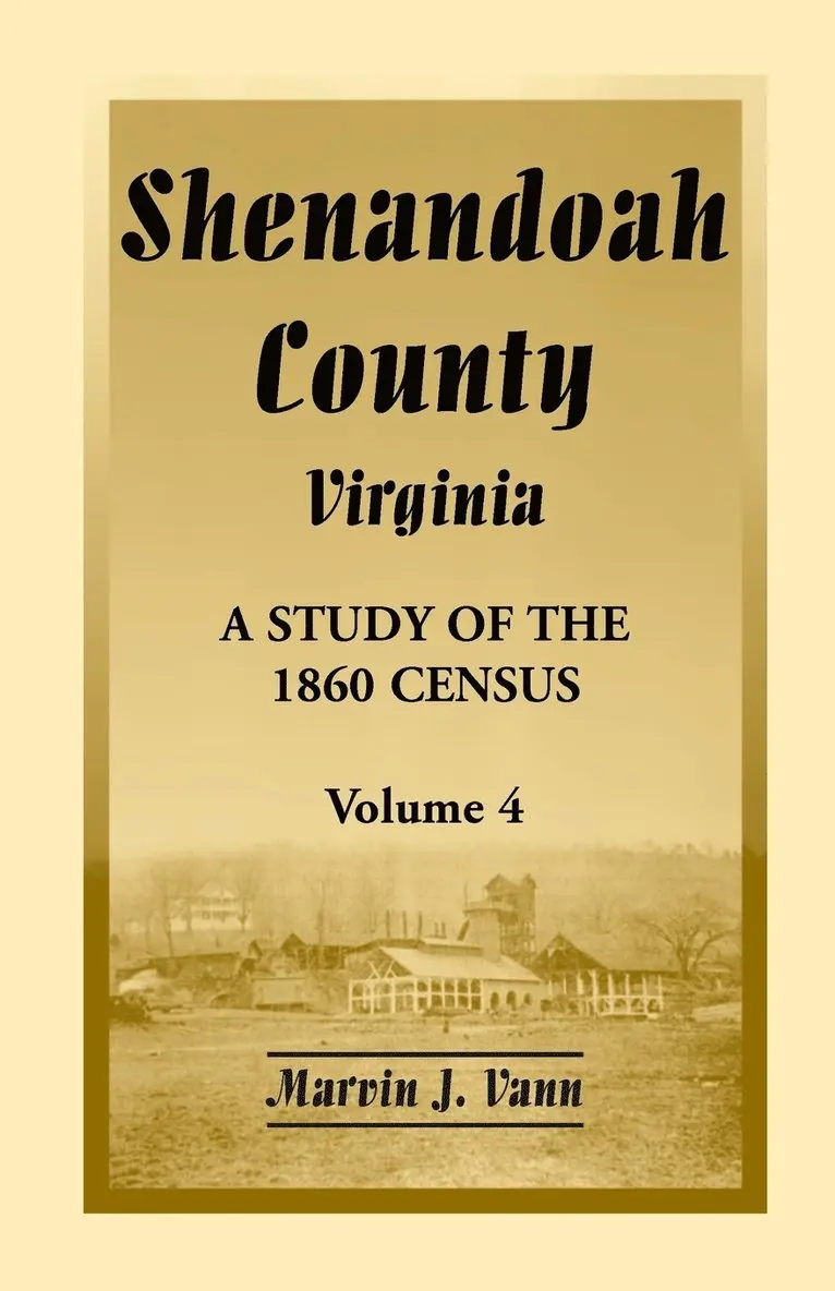 Marvin J Vann - Shenandoah County, Virginia, Inbunden. Tillgänglighet: Lägg i varukorg